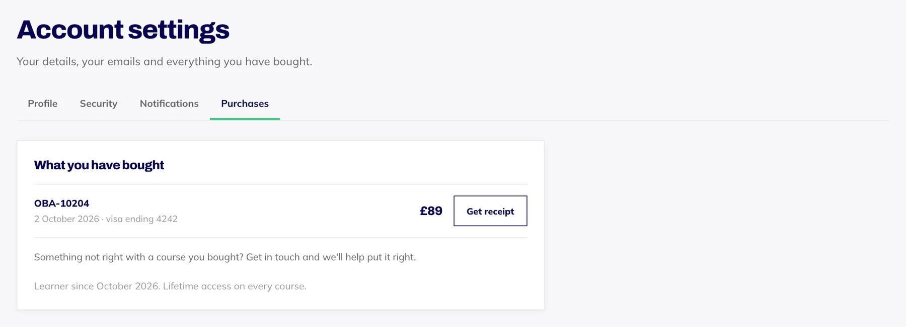 The Purchases tab in account settings, listing your orders with a link to each receipt.